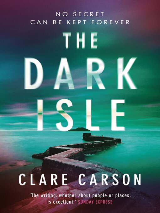 Title details for The Dark Isle by Clare Carson - Available